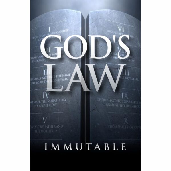 God’s Law Immutable